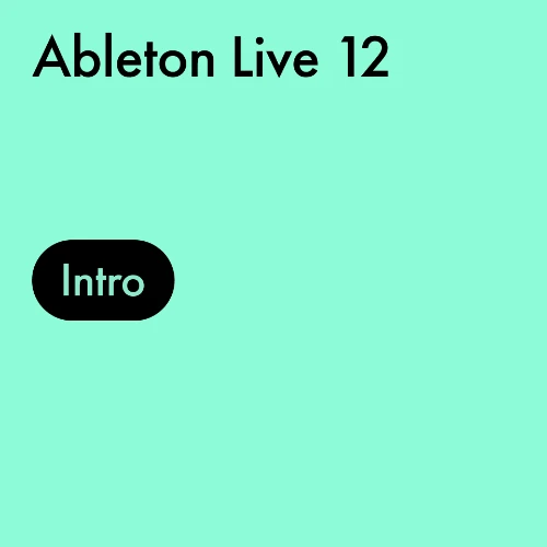 Ableton Live 12 Intro