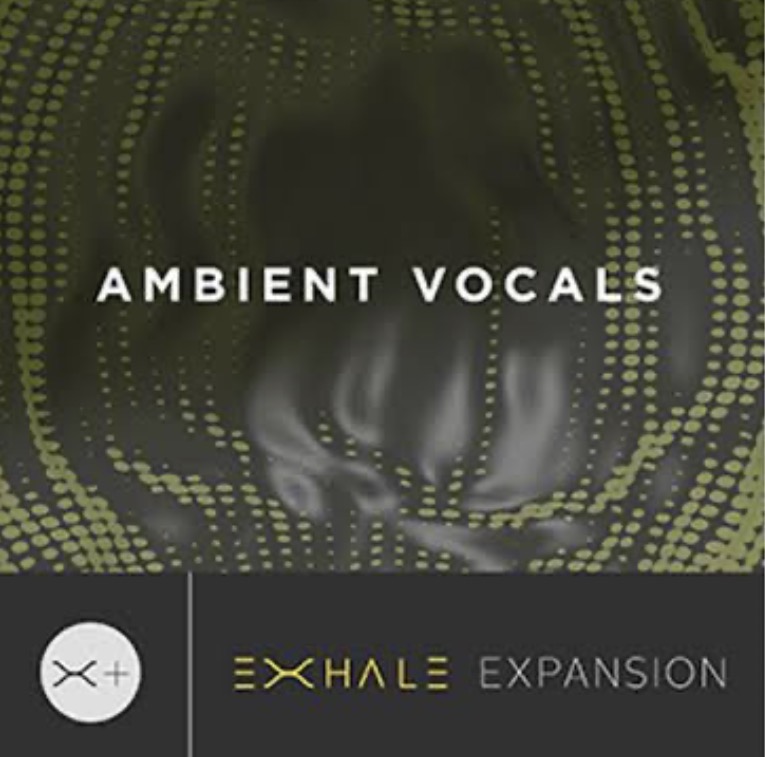 Output Ambient Vocals Expansion Pack (for EXHALE)