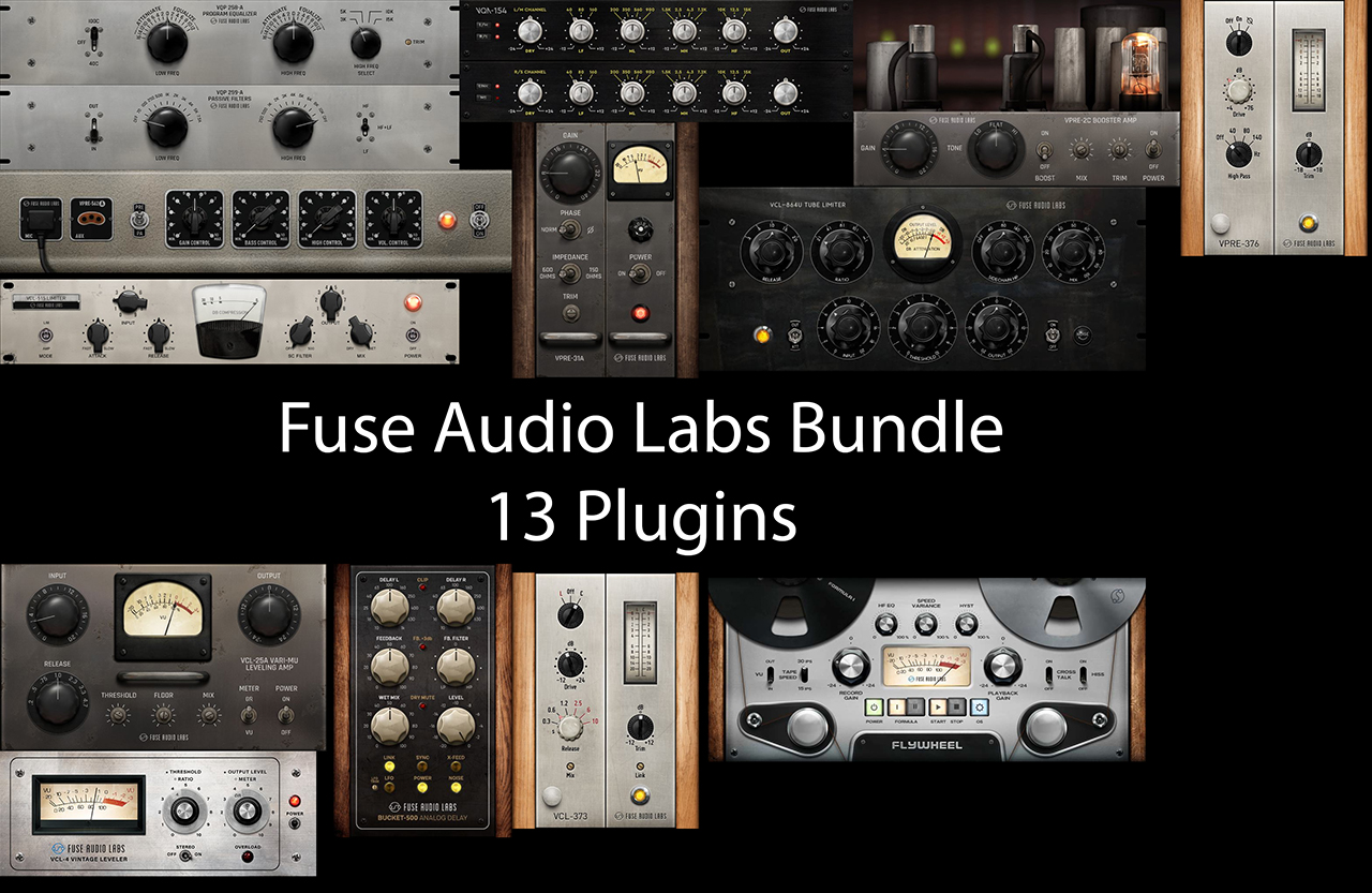 Fuse Audio Labs Plugin Bundle 13 Plugins (VCL, VPRE, VQ, Flywheel