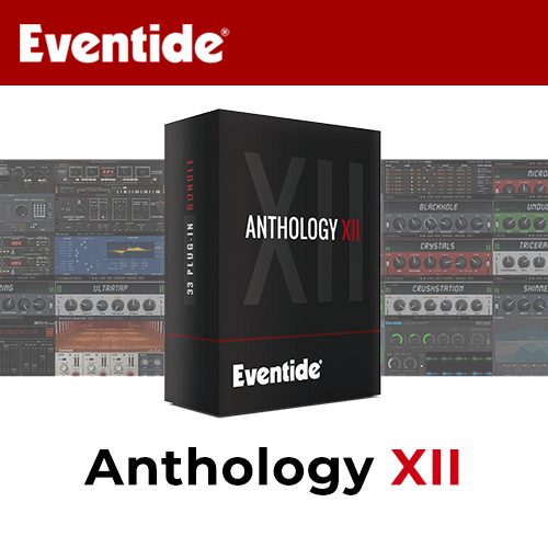 Eventide Anthology XII Plug-in Bundle