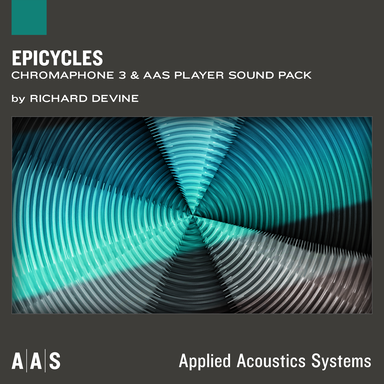 AAS Applied Acoustics Systems Epicycles - Chromaphone 3 and AAS Player sound pac