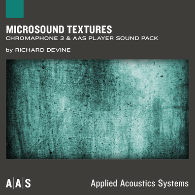 AAS Applied Acoustics Systems Microsound Textures - Chromaphone 3 and AAS Player
