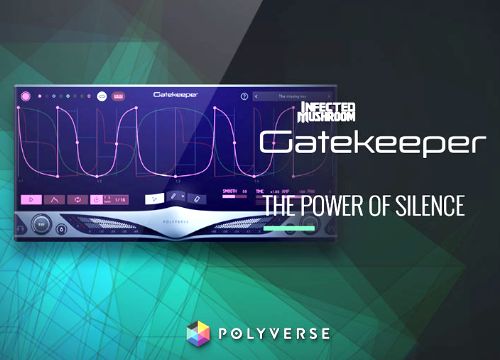 Polyverse Gatekeeper by Infected Mushroom