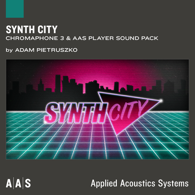 AAS Applied Acoustics Systems Synth City - Chromaphone 3 and AAS Player sound pa